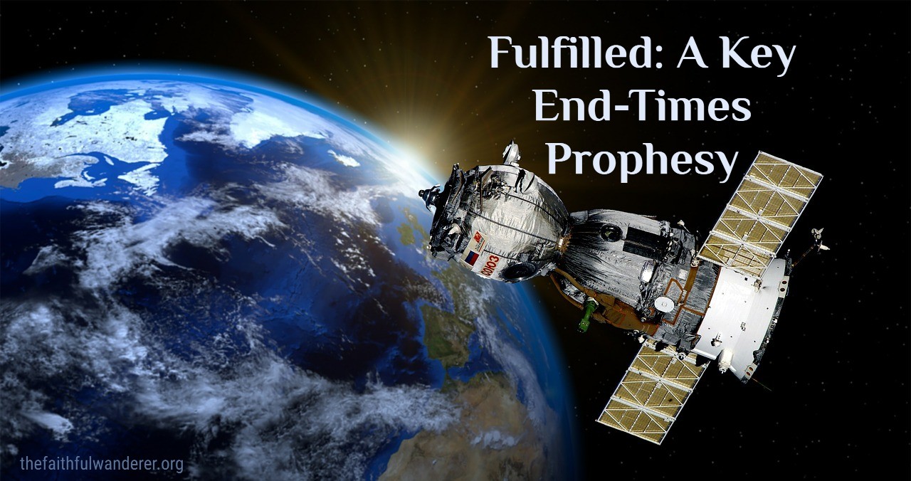 Fulfilled: A Key End-Times Prophesy