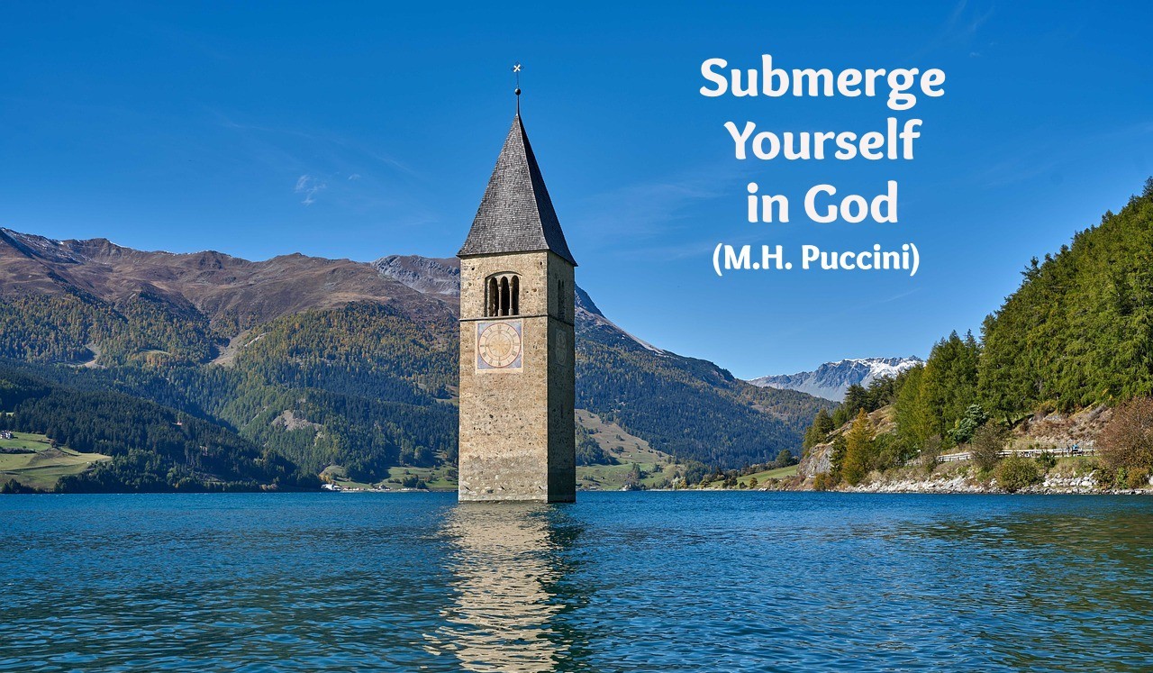 Submerge Yourself in God